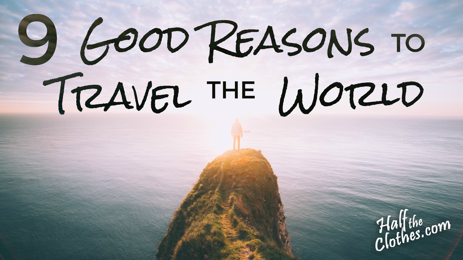 top ten travel reasons