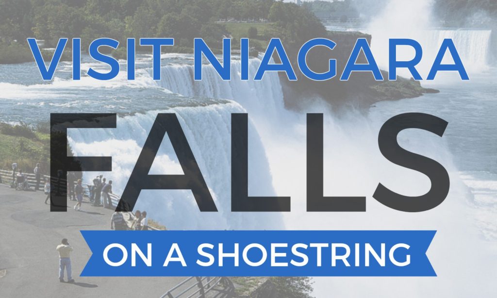 Great advice from top travel blog Half the Clothes about how to visit Niagara Falls including tips for budget travelers