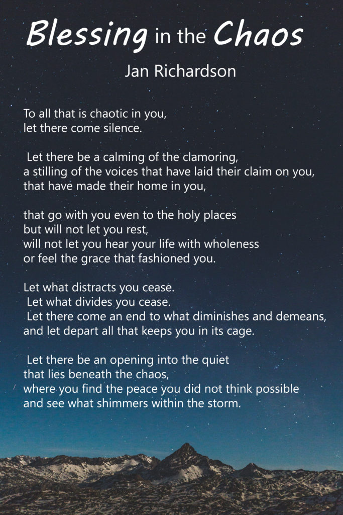 Poem Blessing in the Chaos by Jan Richardson on a background of starry skies above a mountain range